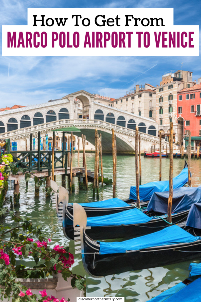 Venice canal with gondolas in the foreground. Text overlay How to Get from Marco Polo Airport to Venice