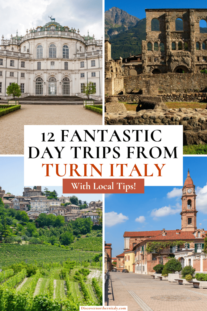 Day Trips from Turin Pinterest Pin with 4 photos and text overlay of the title
