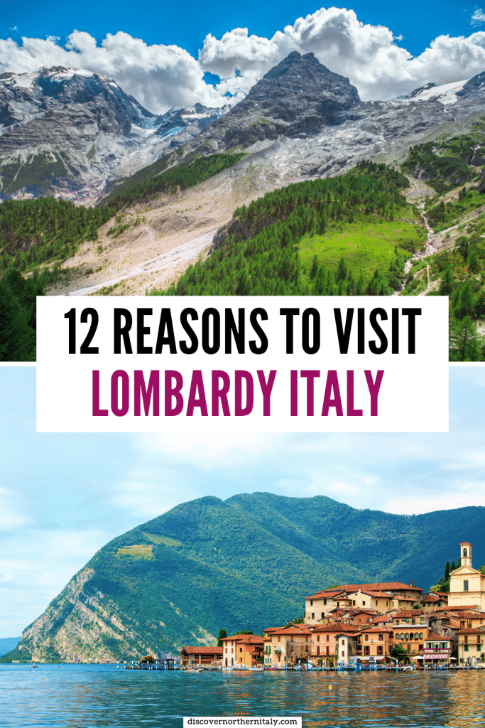 Reasons to Visit Lombardy Italy Pinterest Pin with 2 photos and a text overlay of the title