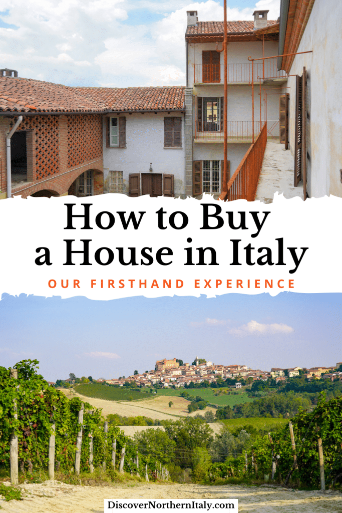 two photo collage with text in the middle that says How to Buy a House in Italy - Our Firsthand Experience