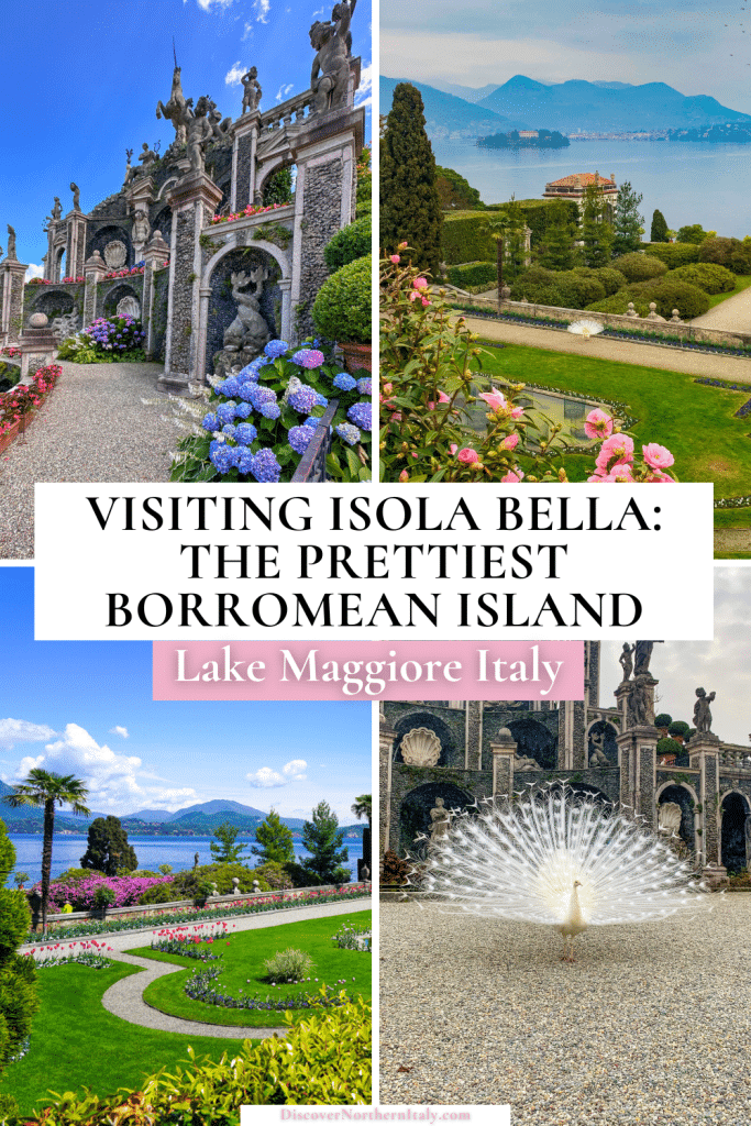 4 photo collage of Lake Maggiore with text overlay Visiting Isola Bella: The Prettiest Borromean Island Lake Maggiore Italy
